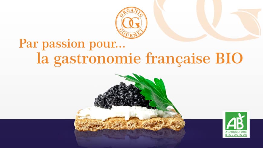 Organic Gourmet : le bio a l’etat pur !