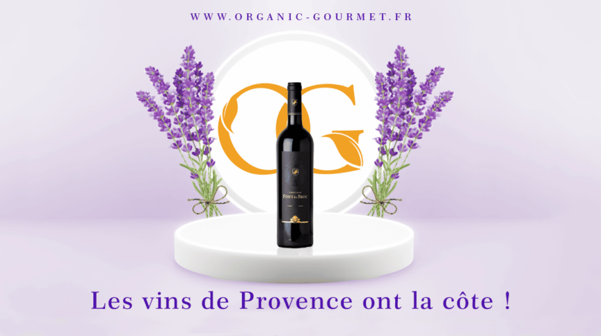 Les vins de Provence ont la côte !